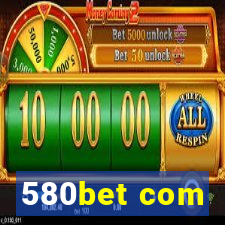 580bet com